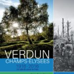 [Exposition] Verdun - Champs-Élysées, un siècle pour la Paix 1916-2016
