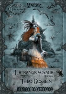 [Critique Livre] L'étrange Voyage de Théo Gossein : carnet de voyage Steampunk