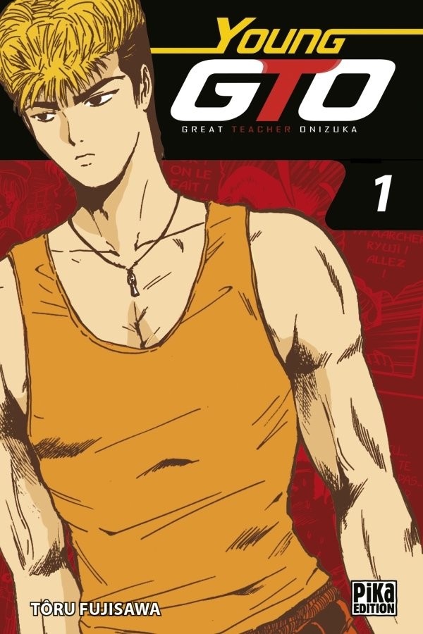 [Critique Manga] Young GTO tome 1 : haut les cœurs !