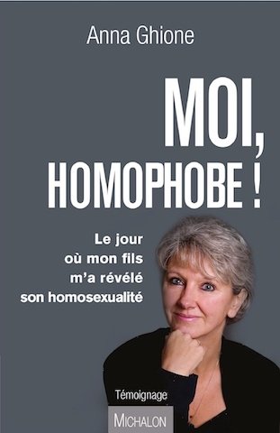 Critique Livre - Moi, homophobe ! Sommes-nous tous à l'abri de l'intolérance