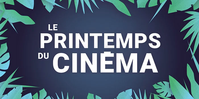 Le programme du Printemps du cinéma 2019 !
