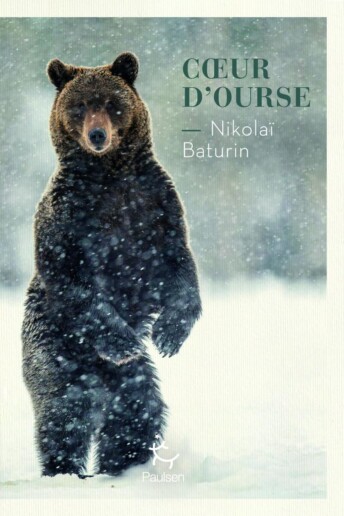 Critique Cœur d’Ourse : voyage en quête de soi dans la Taïga
