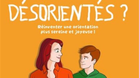 Critique Désorientés ? : repenser l’orientation sans pression