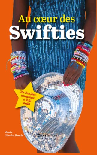 Critique Au cœur des Swifties : immersion dans une passion collective