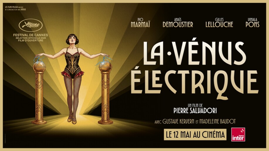 Cannes 2026 - Critique La Vénus électrique : joli vaudeville endeuillé